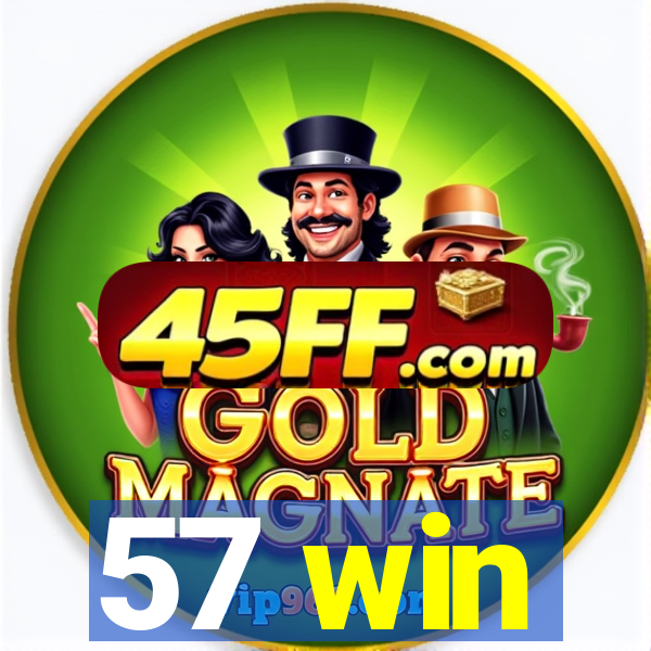 57 win